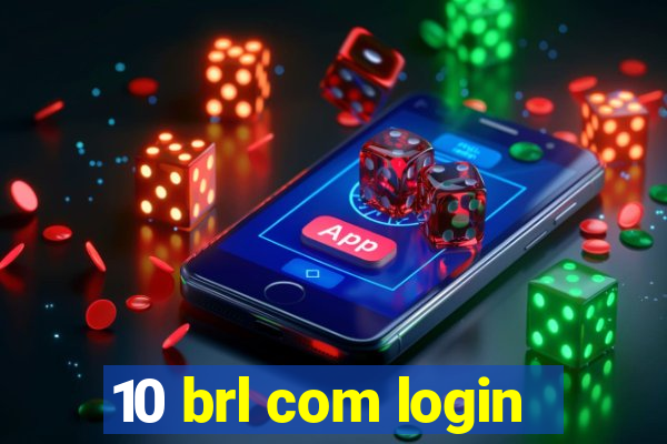 10 brl com login